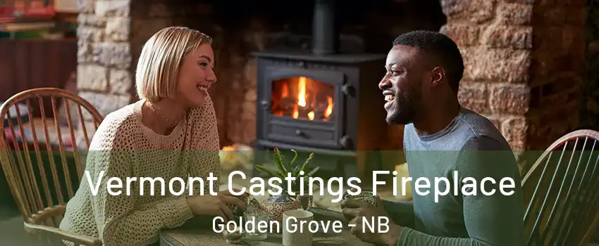  Vermont Castings Fireplace Golden Grove - NB