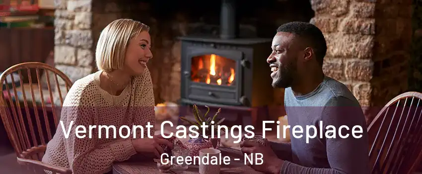  Vermont Castings Fireplace Greendale - NB