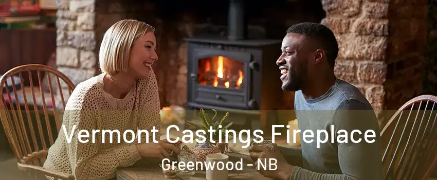  Vermont Castings Fireplace Greenwood - NB