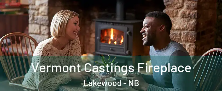  Vermont Castings Fireplace Lakewood - NB