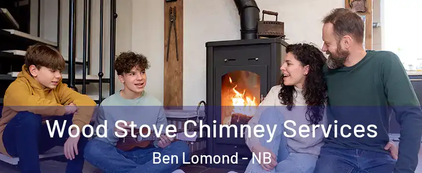  Wood Stove Chimney Services Ben Lomond - NB