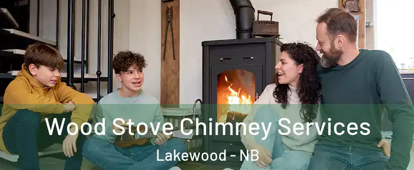  Wood Stove Chimney Services Lakewood - NB