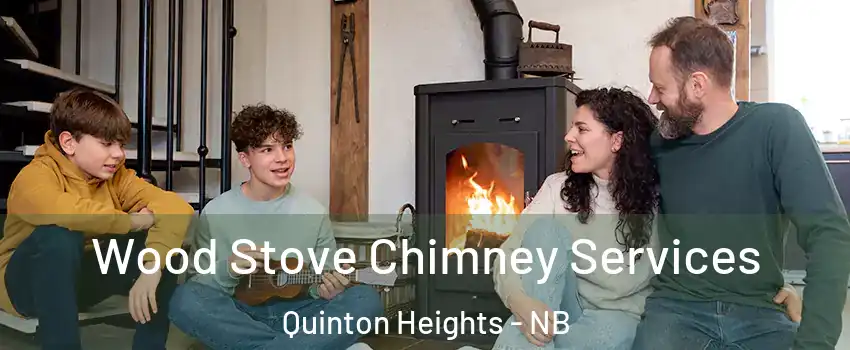  Wood Stove Chimney Services Quinton Heights - NB
