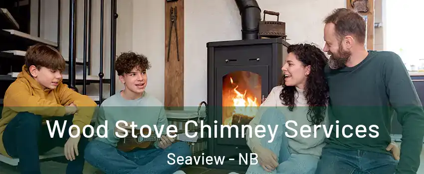  Wood Stove Chimney Services Seaview - NB