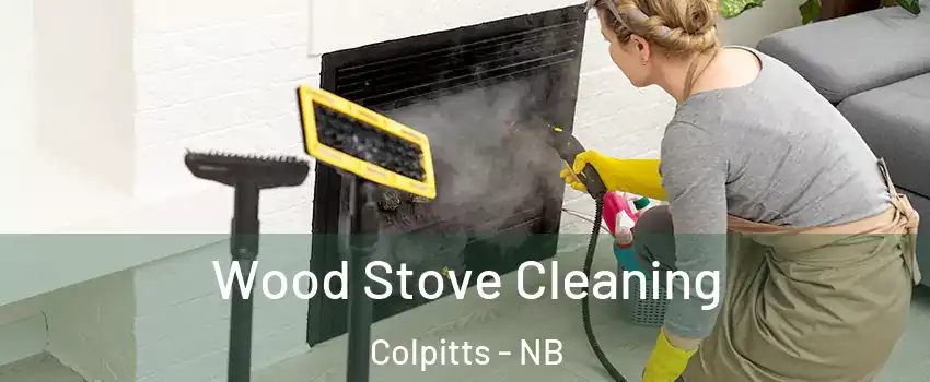  Wood Stove Cleaning Colpitts - NB