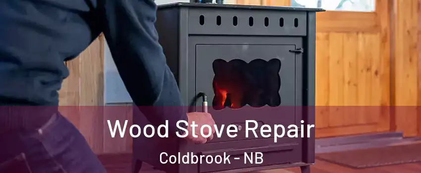  Wood Stove Repair Coldbrook - NB